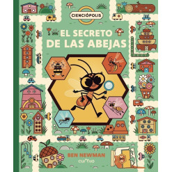 Cienciópolis: El secreto de las abejas